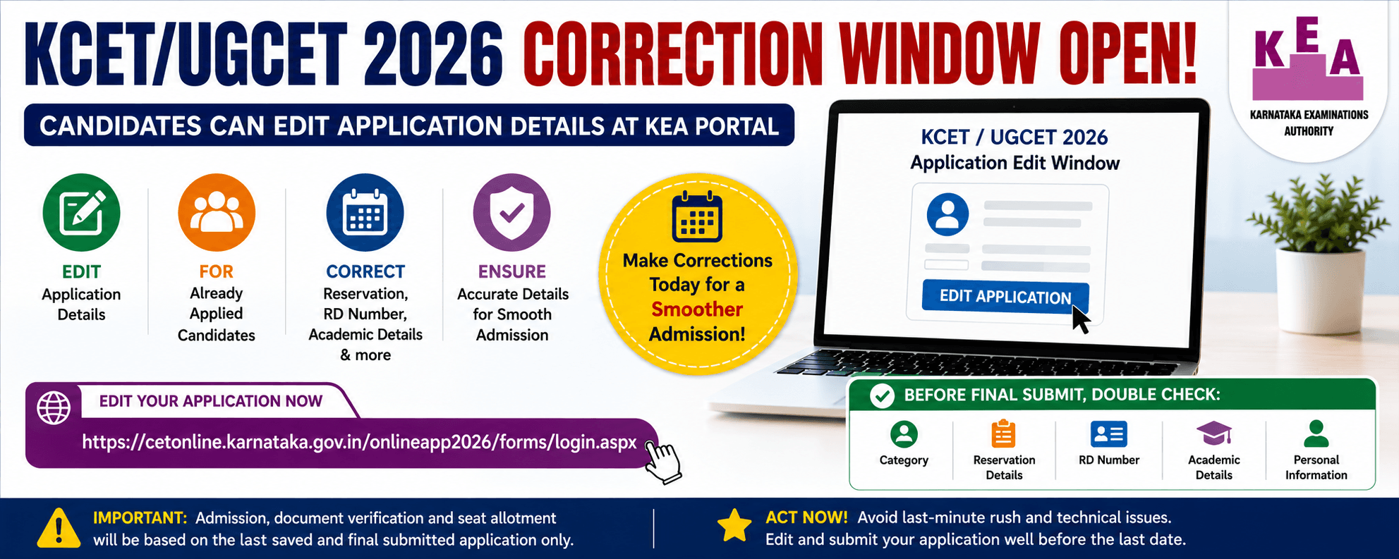KCET/UGCET 2026 కరెక్షన్ విండో ప్రారంభం: అభ్యర్థులు KEA పోర్టల్‌లో తమ అప్లికేషన్ వివరాలను సవరించుకోవచ్చు.